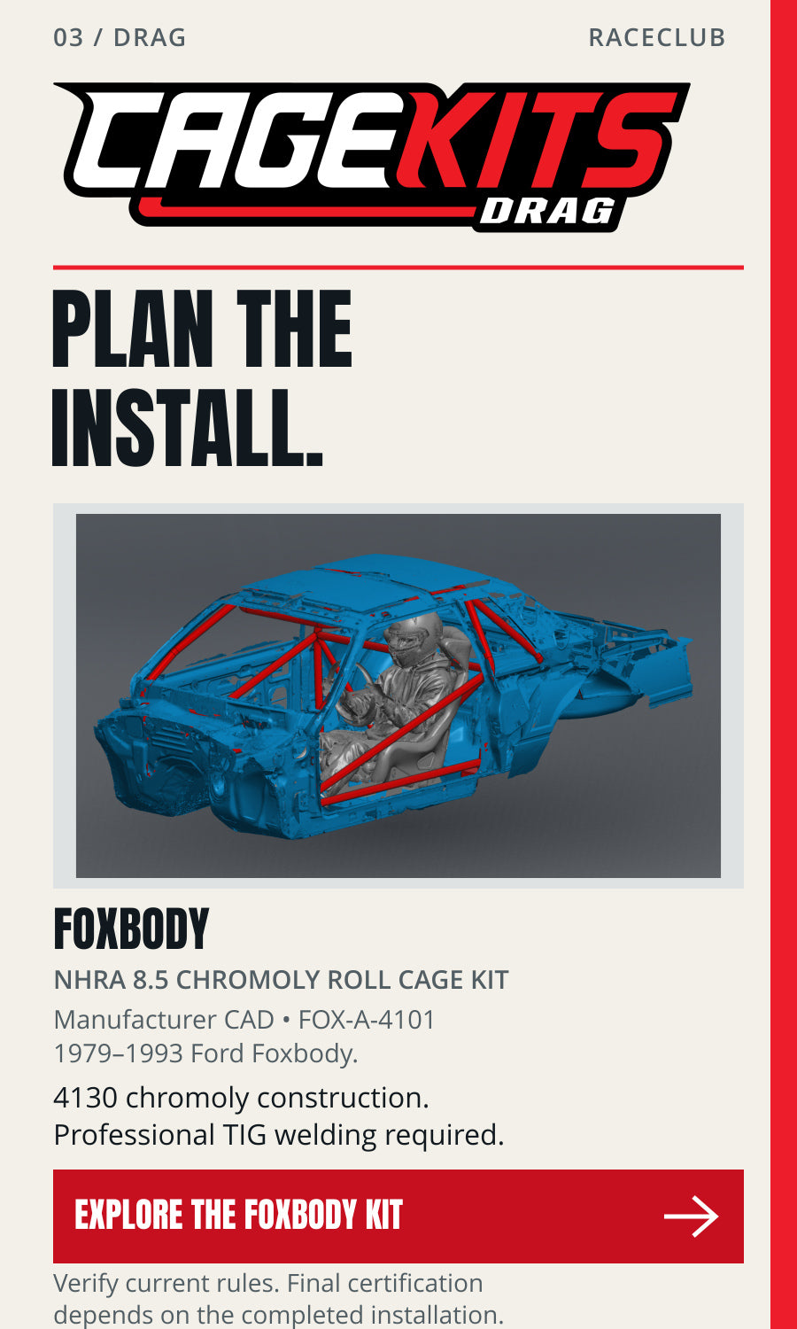 CageKits Ford Foxbody chromoly drag cage kit, FOX-A-4101. Manufacturer CAD illustration. TIG welding required; final certification depends on installation and technical inspection.
